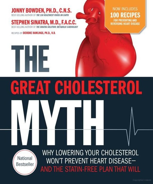 The Great Cholesterol Myth by Jonny Bowden