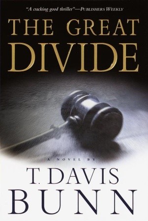 The Great Divide (2001) by T. Davis Bunn
