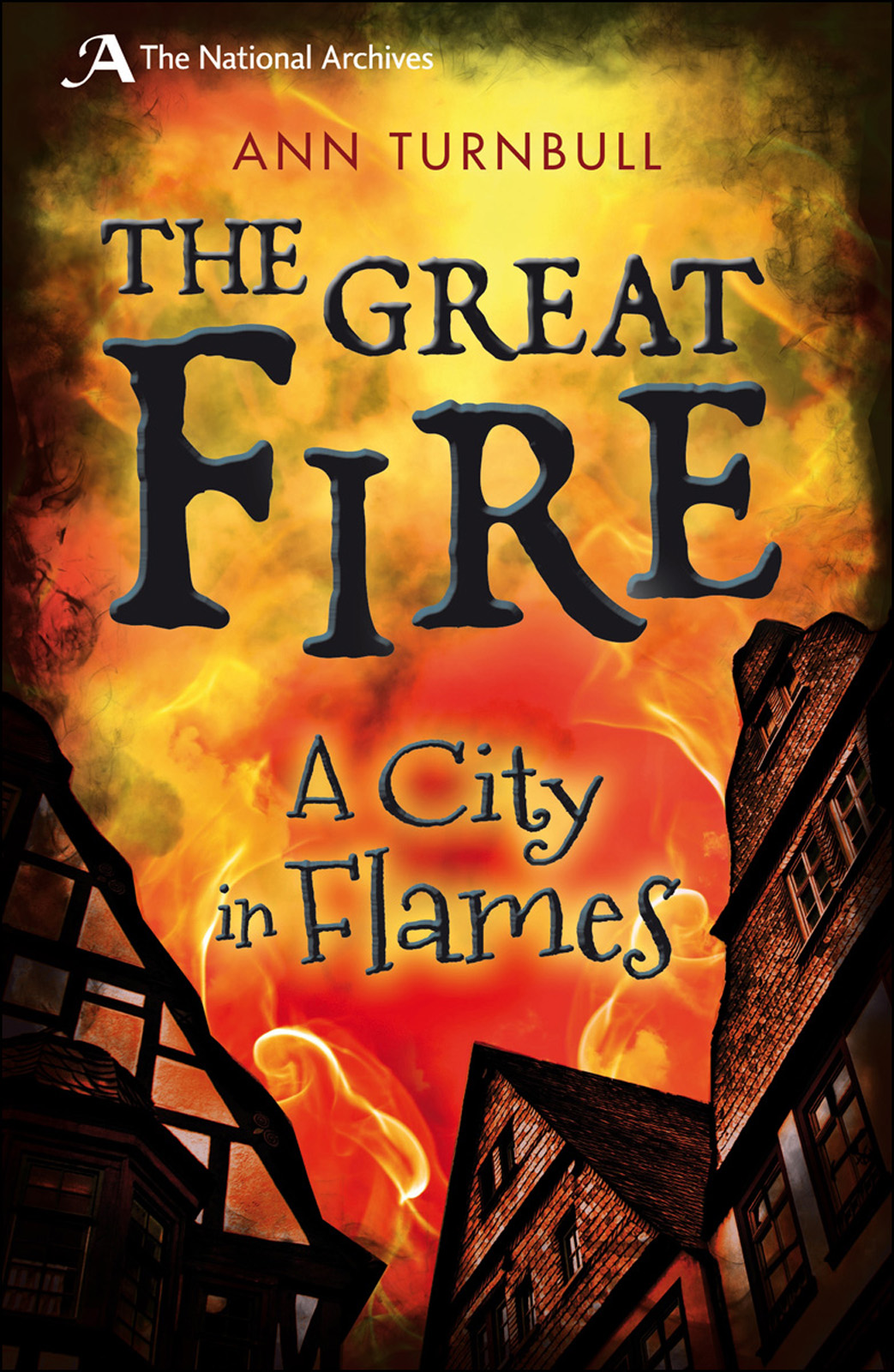 The Great Fire (2013) by Ann Turnbull