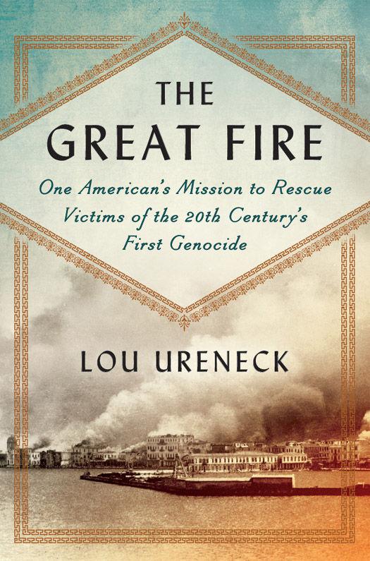 The Great Fire by Lou Ureneck