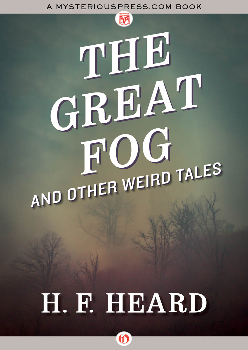 The Great Fog (2016) by H. F. Heard