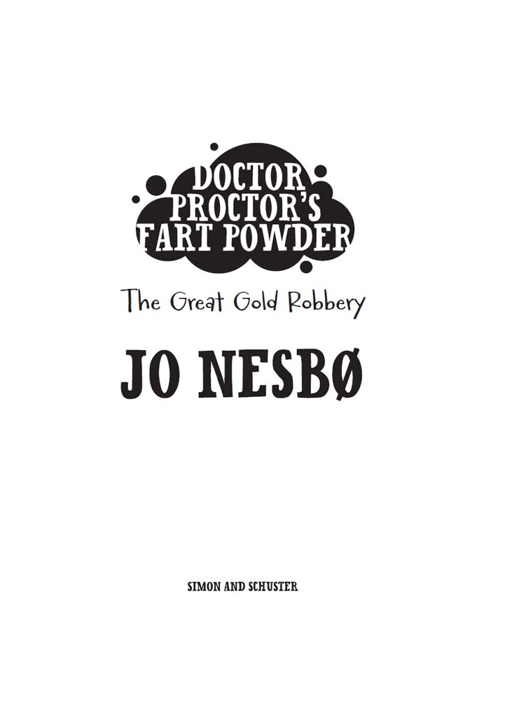 The Great Gold Robbery by Jo Nesbo