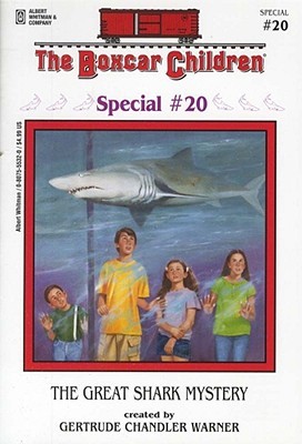 The Great Shark Mystery (2003) by Gertrude Chandler Warner
