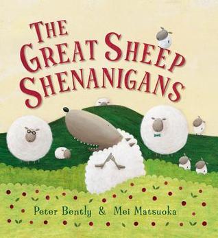 The Great Sheep Shenanigans (2012) by Peter Bently