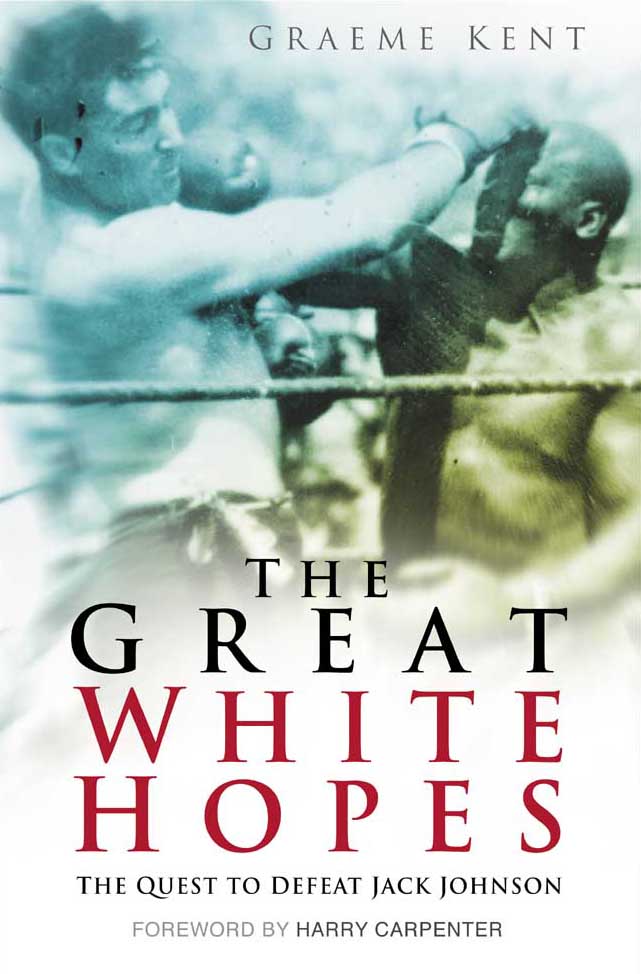 The Great White Hopes (2013) by Graeme Kent