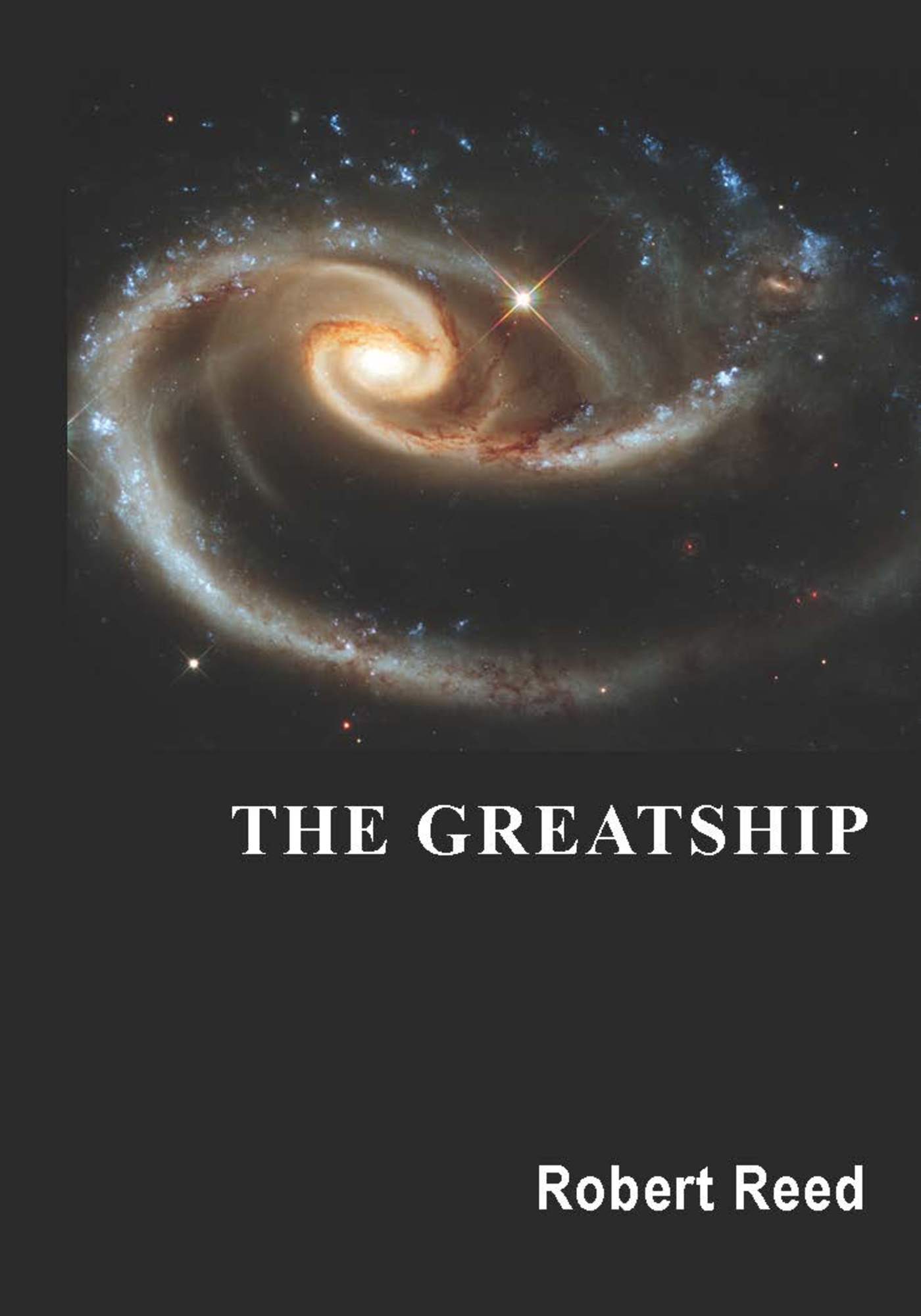 The Greatship by Robert Reed