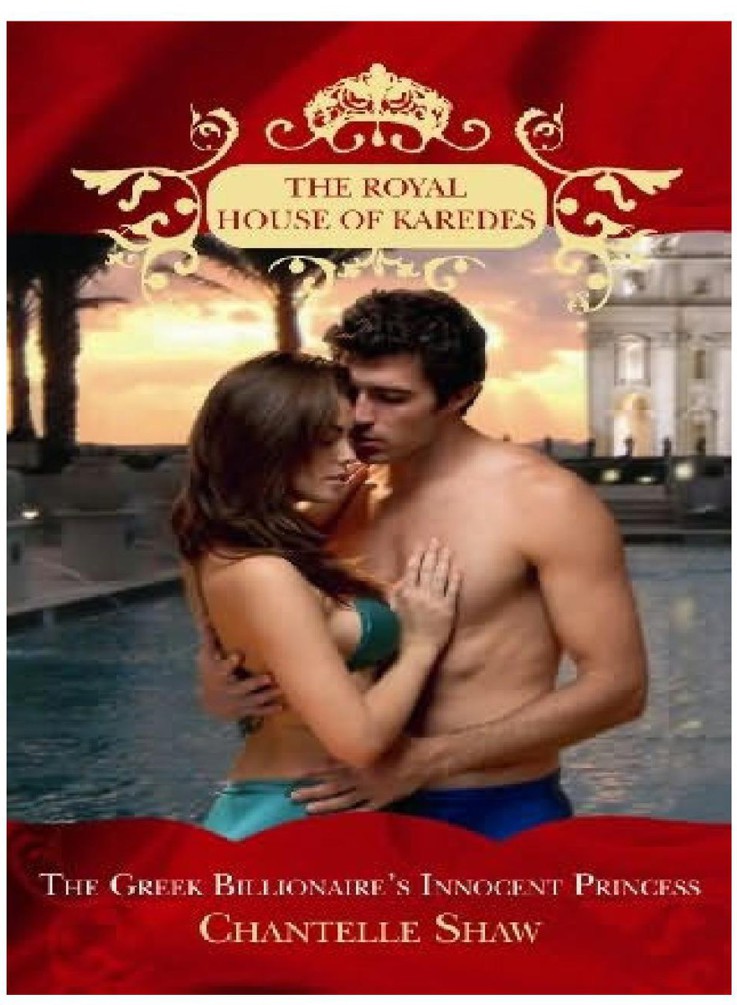 The Greek Billionaire's Innocent Princess by Chantelle Shaw