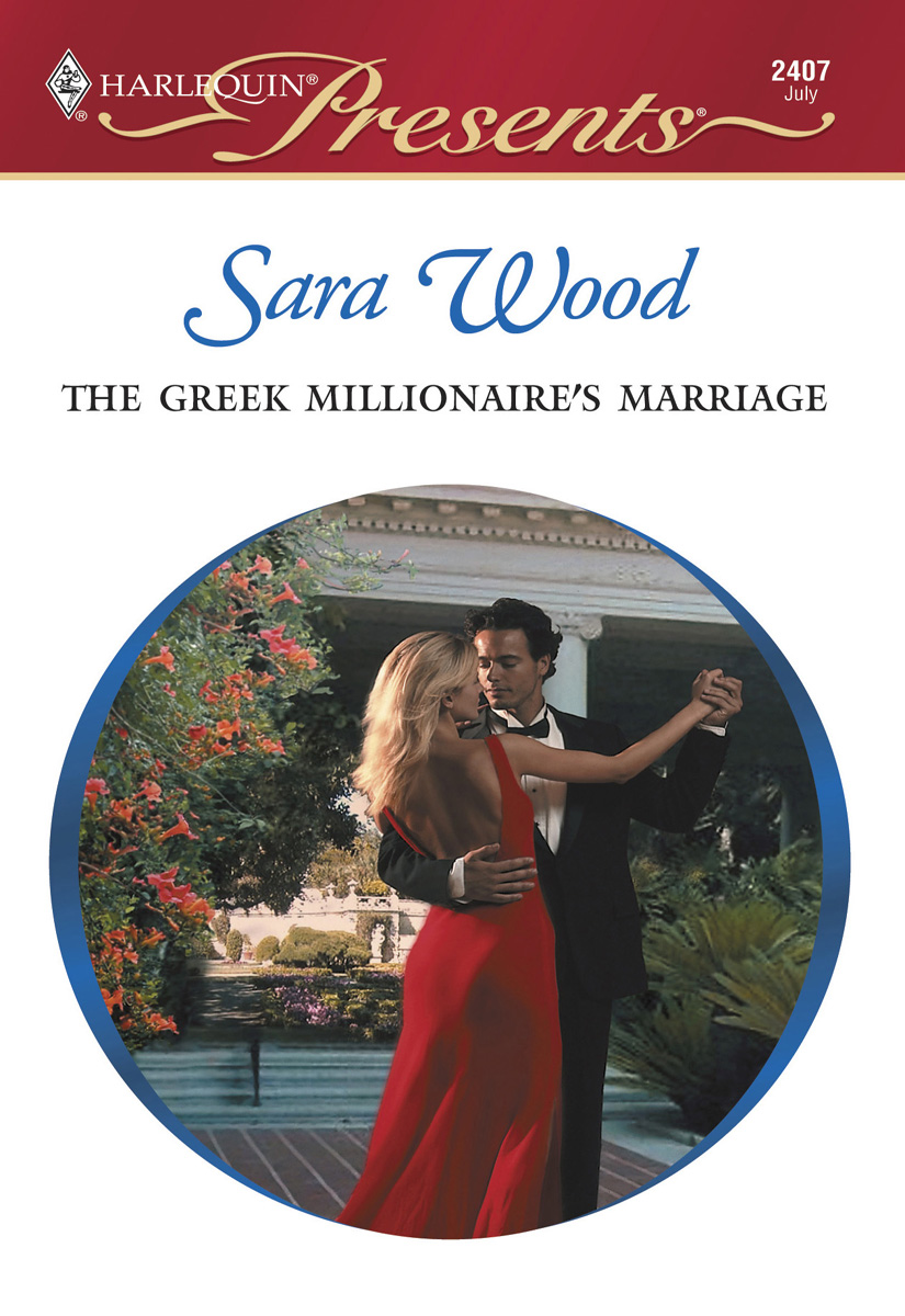 The Greek Millionaire's Marriage (2004) by Sara Wood