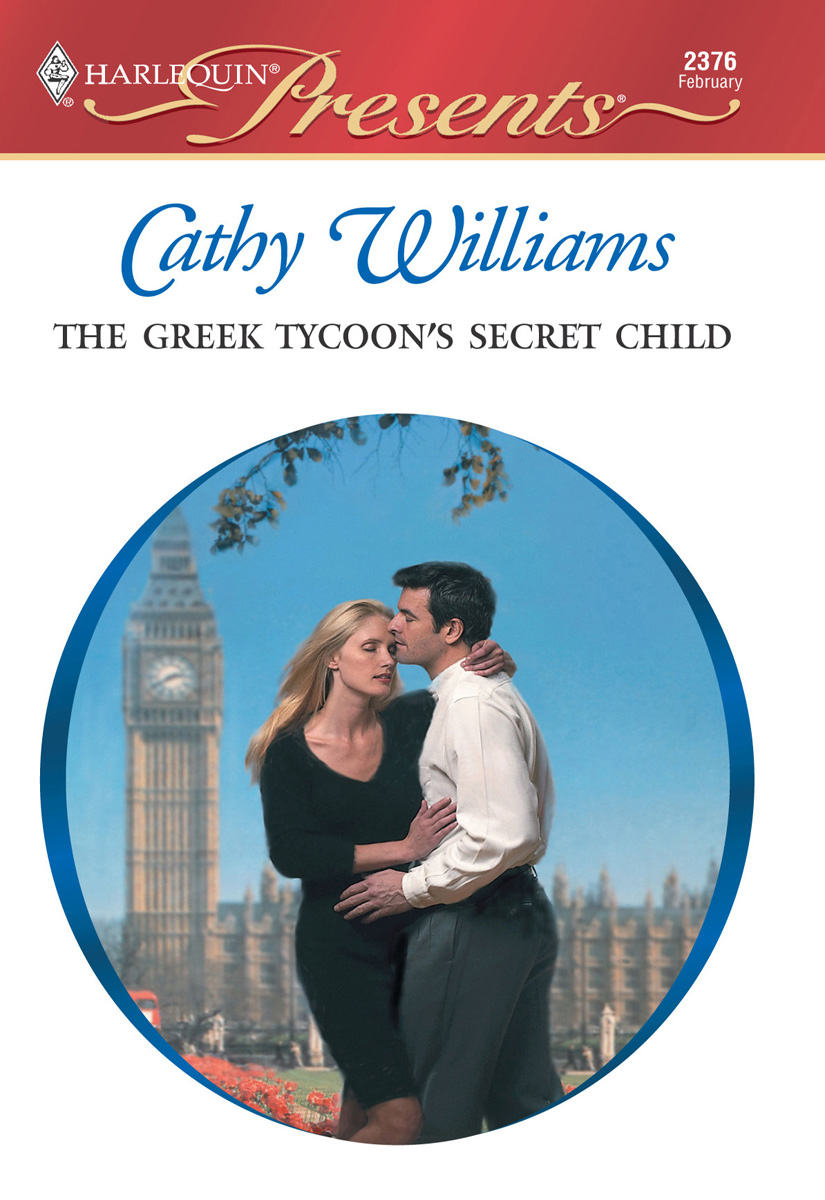 The Greek Tycoon's Secret Child by Cathy Williams