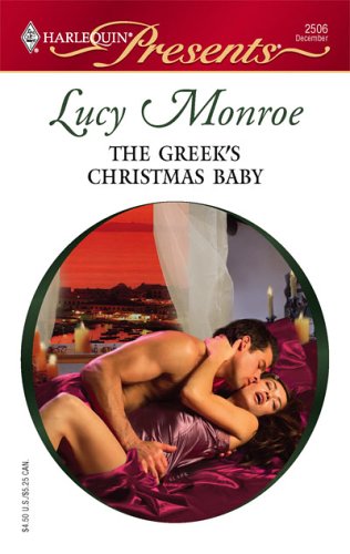The Greek's Christmas Baby (2005) by Lucy Monroe