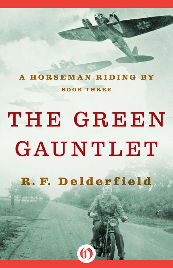 The Green Gauntlet by R. F. Delderfield