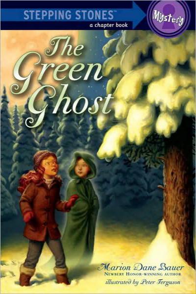 The Green Ghost by Marion Dane Bauer