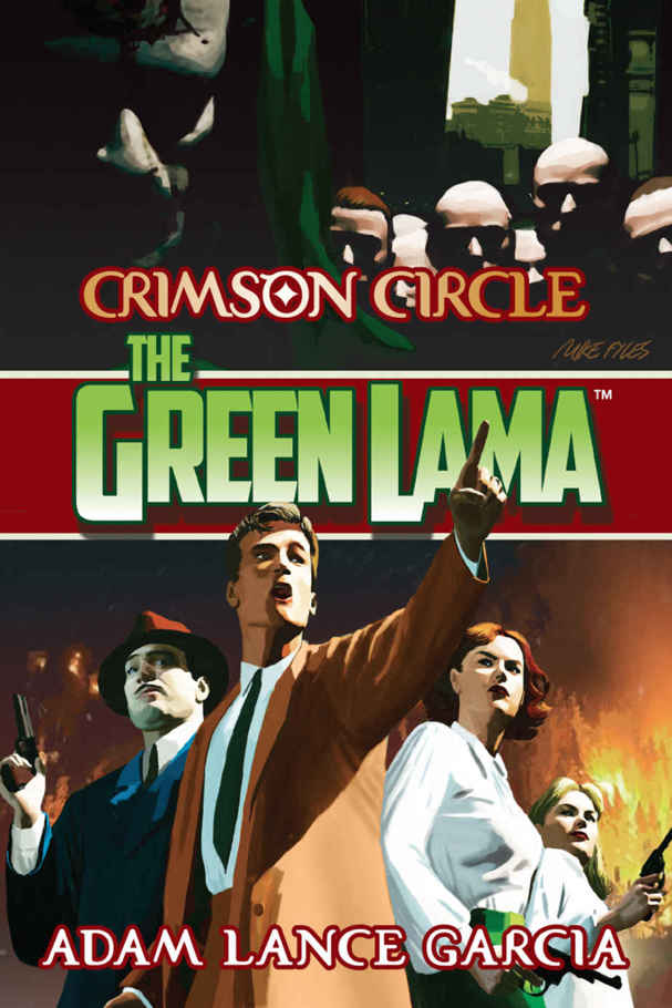 The Green Lama: Crimson Circle by Adam Lance Garcia