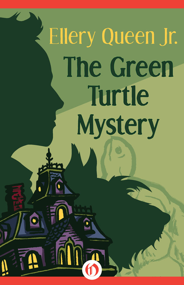 The Green Turtle Mystery (1958) by Ellery Queen Jr.