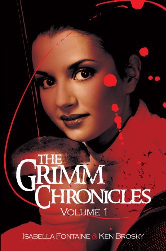 The Grimm Chronicles, Vol.1