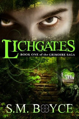 The Grimoire: Lichgates (2014) by S.M. Boyce