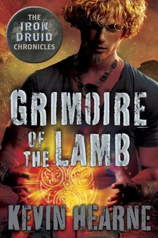 The Grimoire of the Lamb (2013) by Kevin Hearne