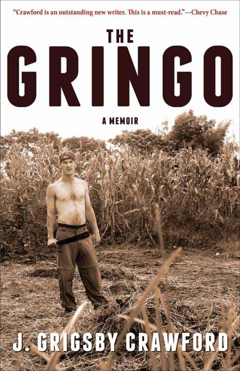 The Gringo: A Memoir by Crawford, J. Grigsby