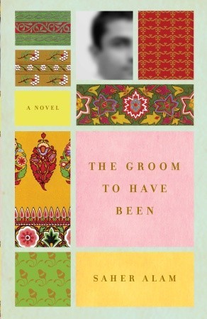 The Groom to Have Been (2008) by Saher Alam