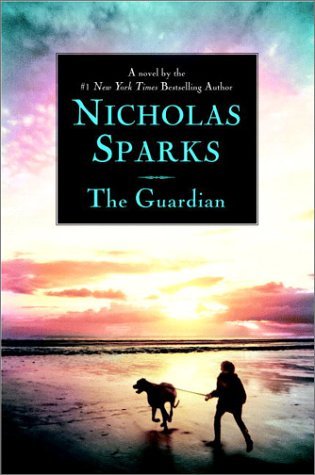 The Guardian (2005) by Nicholas Sparks