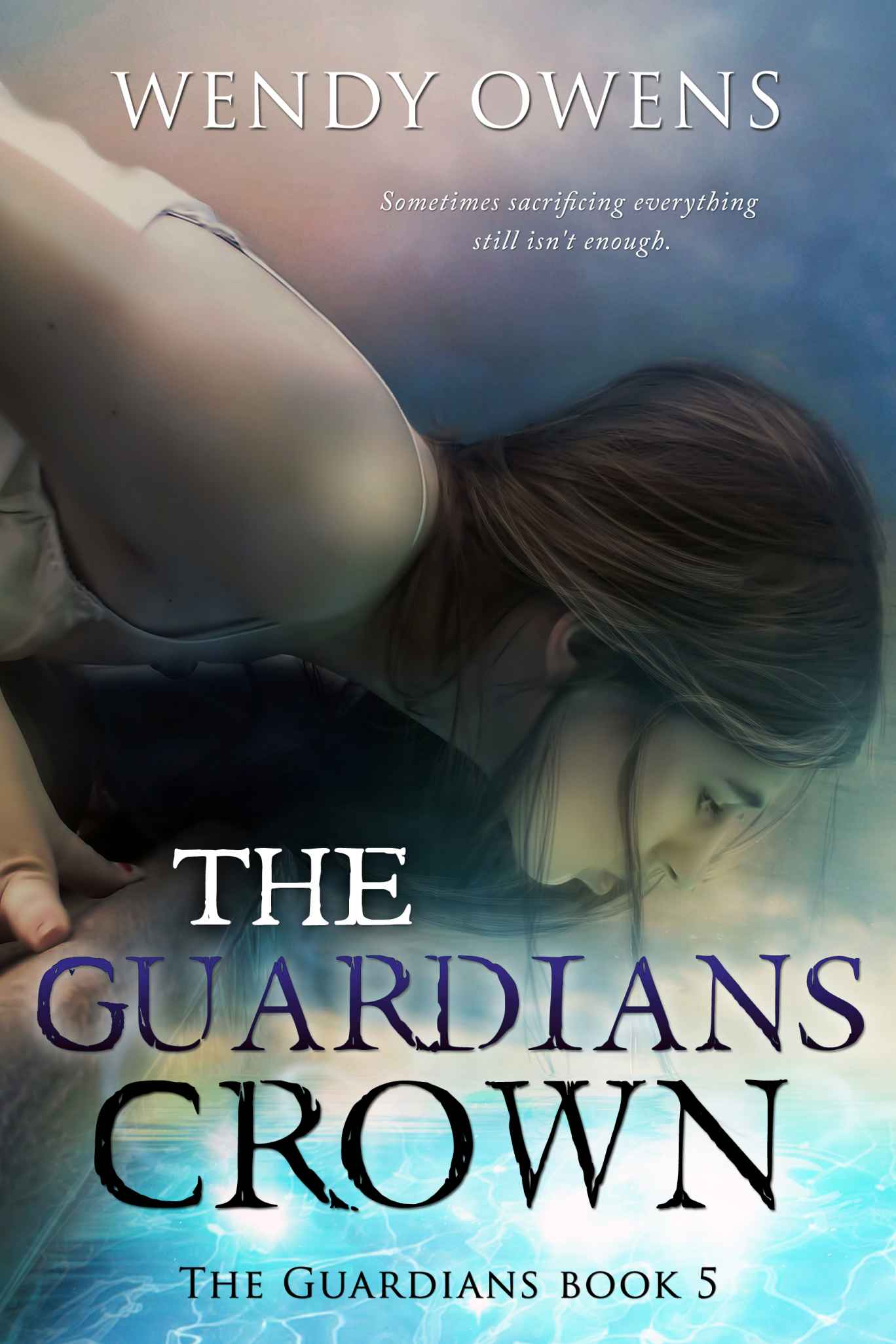 The Guardians Crown (The Guardians Book 5) by Owens, Wendy