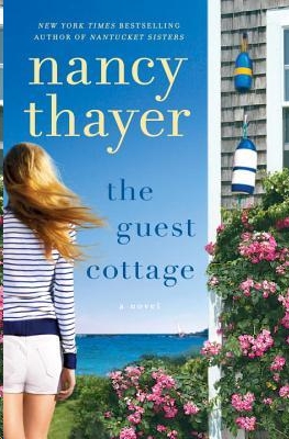 The Guest Cottage by Nancy Thayer