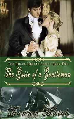 The Guise of a Gentleman (2013) by Donna Hatch