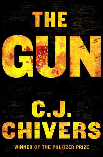 The Gun by C. J. Chivers