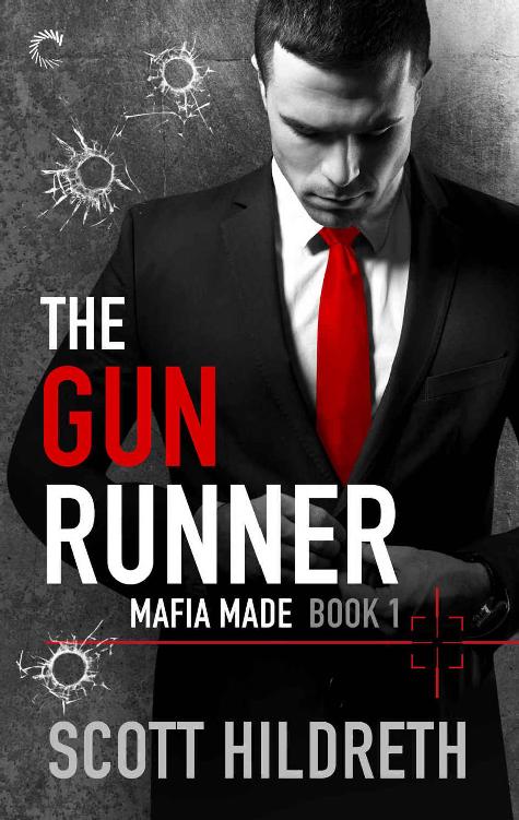 The Gun Runner (Mafia Made) by Scott Hildreth