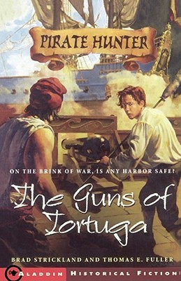 The Guns of Tortuga (2003) by Brad Strickland