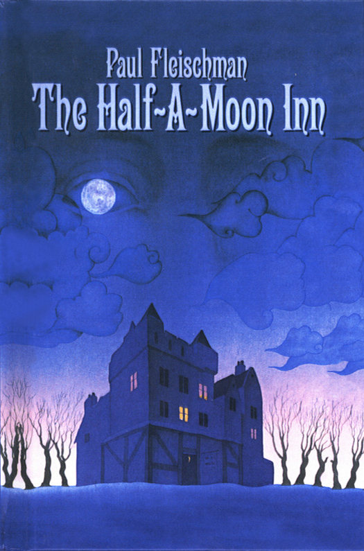 The Half-a-Moon Inn by Paul Fleischman