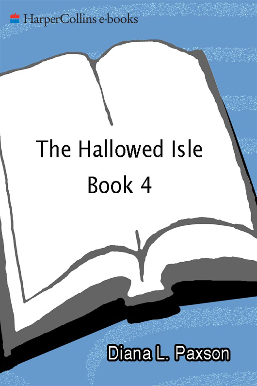 The Hallowed Isle Book Four by Diana L. Paxson