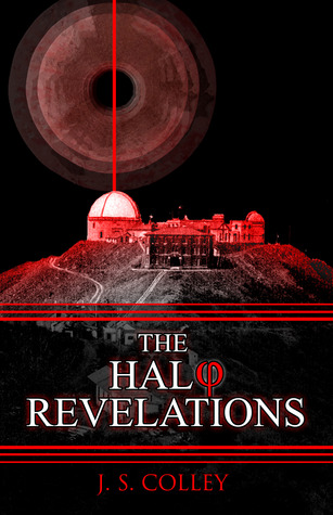 The Halo Revelations (2012) by J.S. Colley