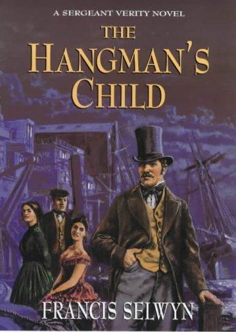 The Hangman's Child by Francis Selwyn