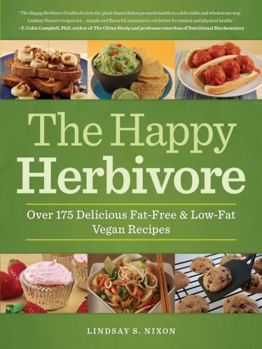 The Happy Herbivore Cookbook (2010)