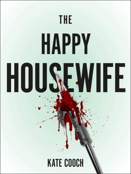 The Happy Housewife (Samantha Sherman Book 1) by Kate Cooch