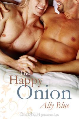 The Happy Onion (2008) by Ally Blue