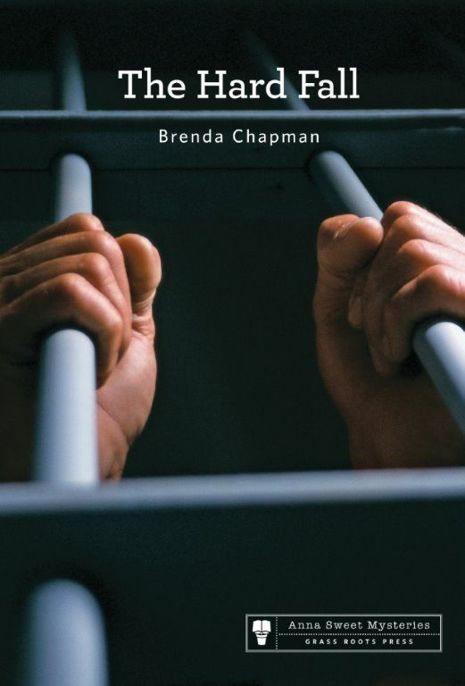 The Hard Fall by Brenda Chapman