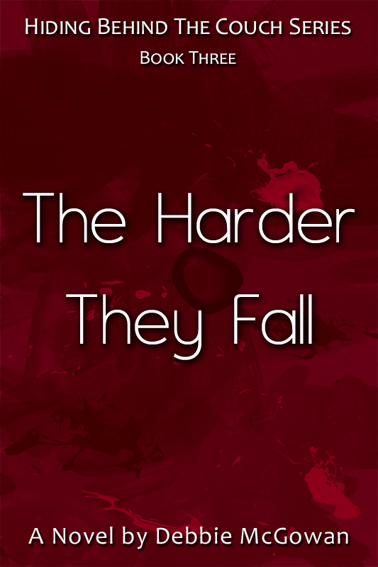 The Harder They Fall by Debbie McGowan