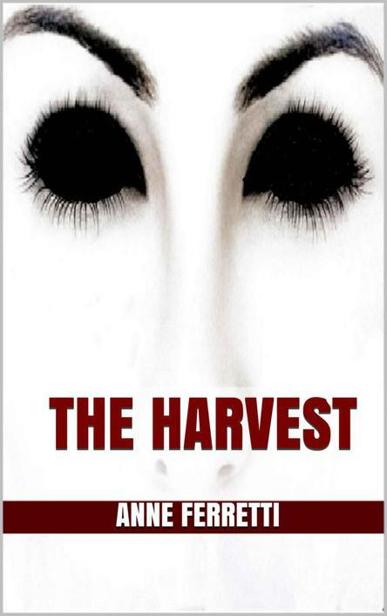 The Harvest (Book 1) by Ferretti, Anne