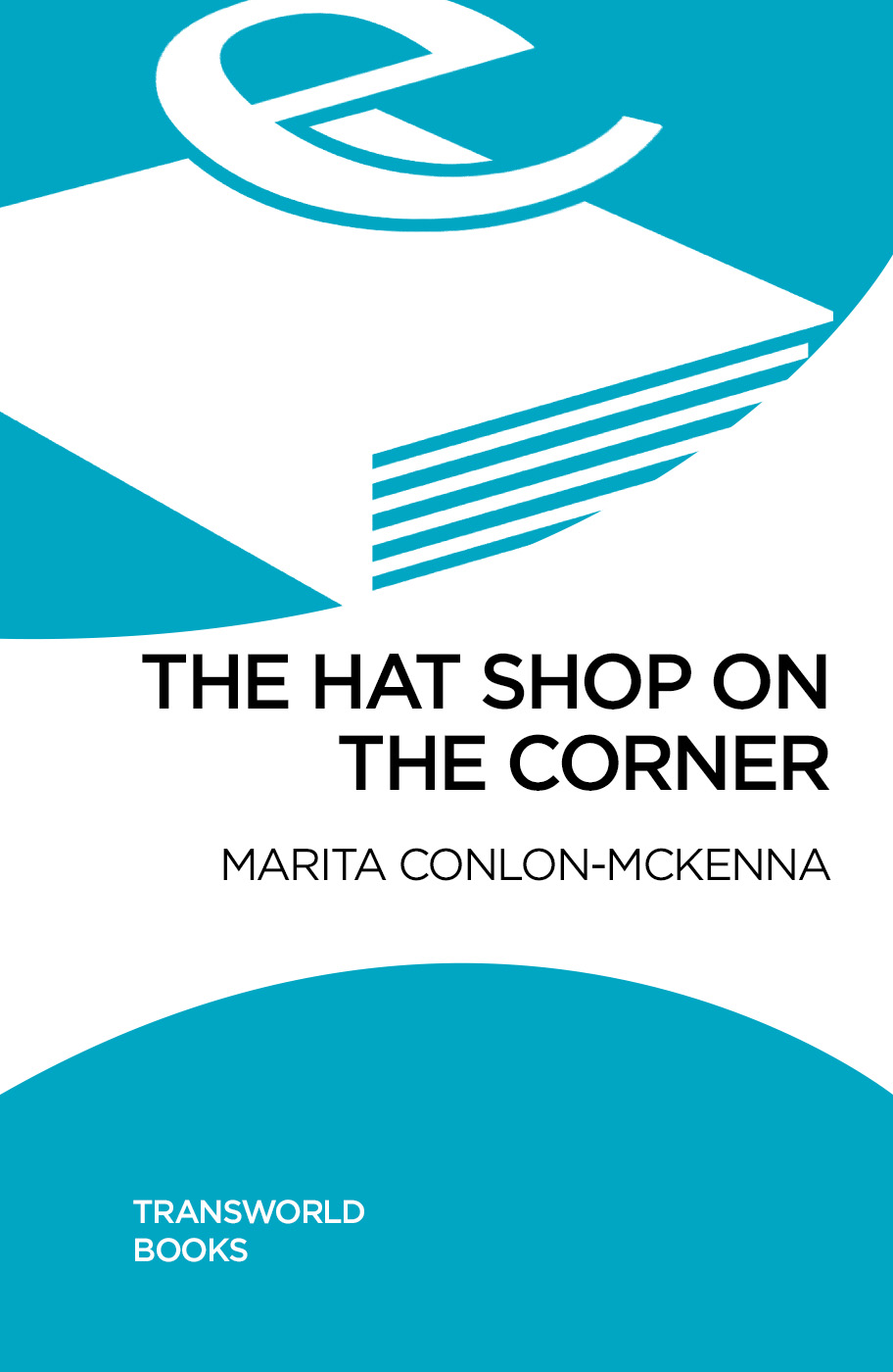 The Hat Shop on the Corner by Marita Conlon-McKenna