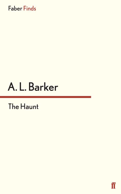 The Haunt (2014) by A. L. Barker