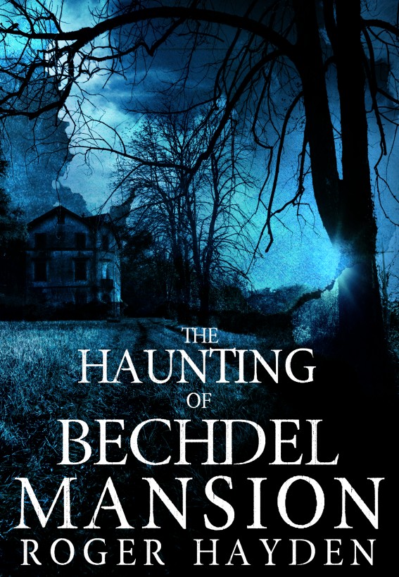 The Haunting Of Bechdel Mansion by Roger Hayden