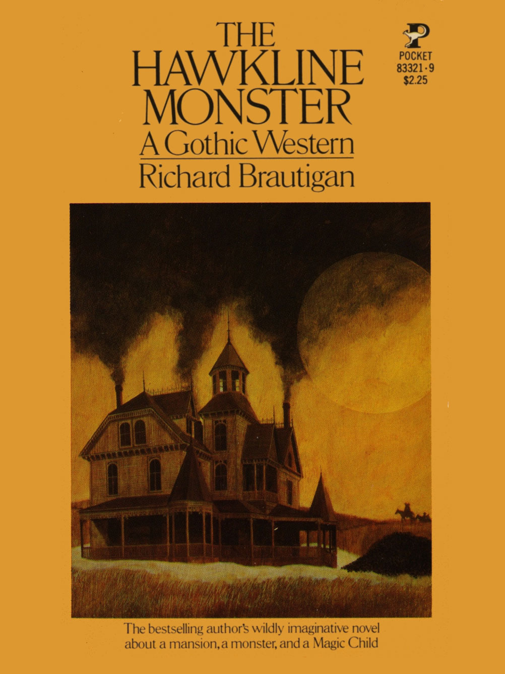 The Hawkline Monster: A Gothic Western by Richard Brautigan