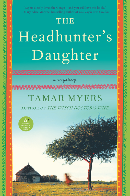 The Headhunter's Daughter by Tamar Myers