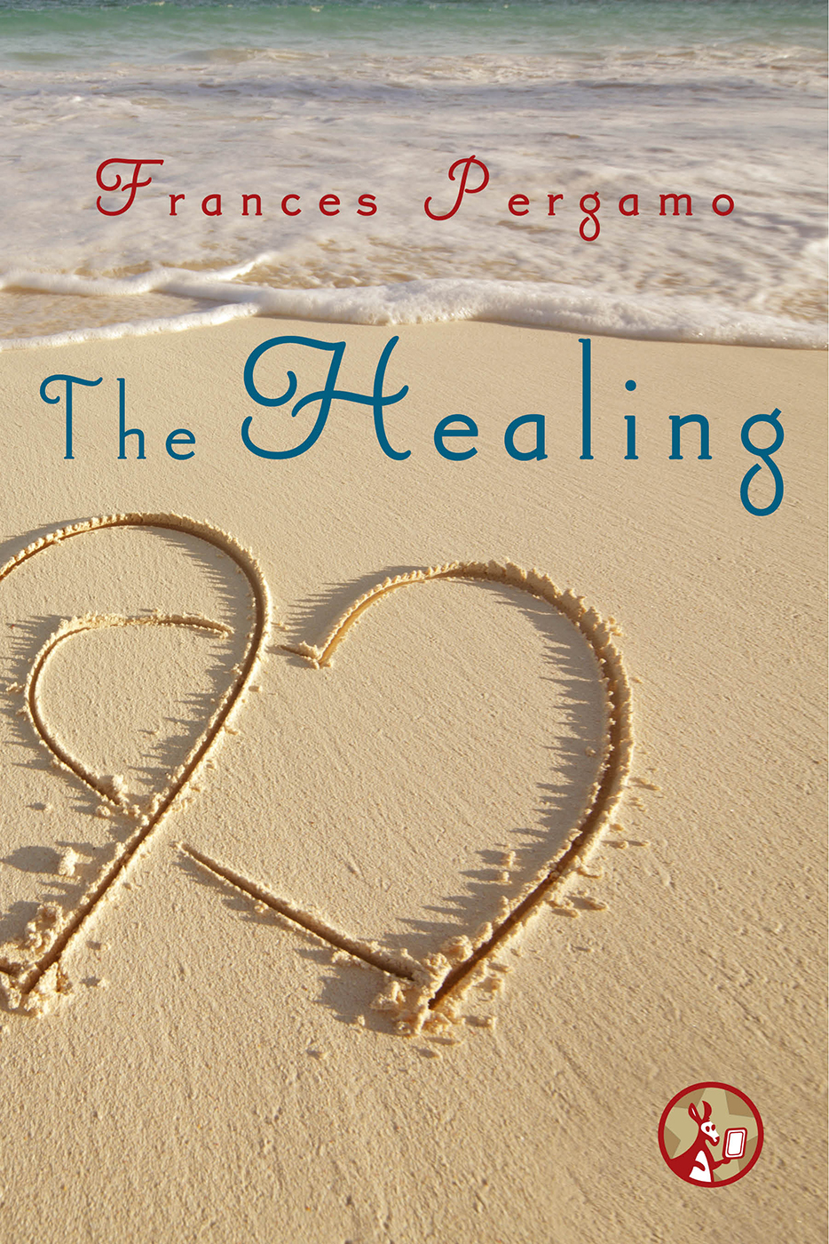 The Healing by Frances Pergamo