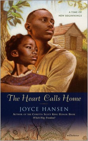 The Heart Calls Home (2002) by Joyce Hansen