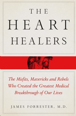 The Heart Healers by James Forrester