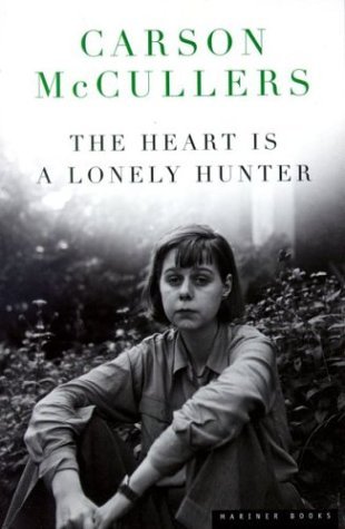 The Heart is a Lonely Hunter (2000) by Carson McCullers