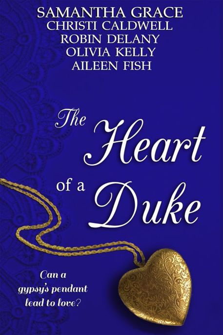 The Heart of a Duke by Samantha Grace